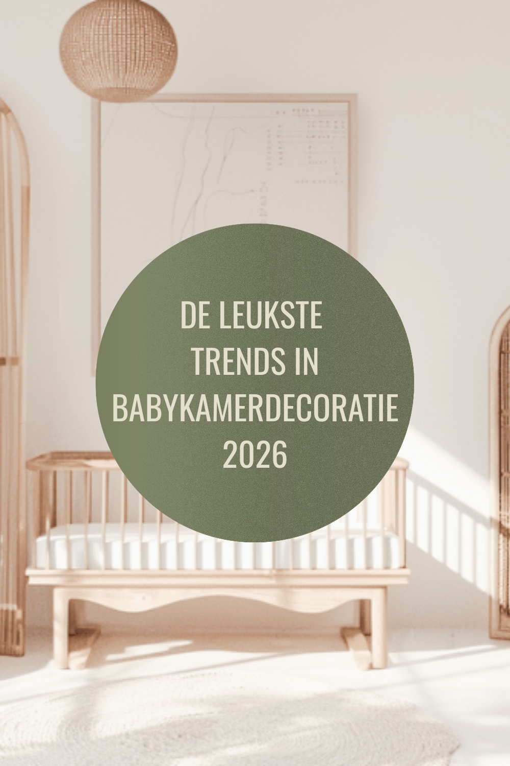 De leukste trends in babykamerdecoratie in 2026